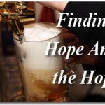 Finding Hope Amid the Hops 2