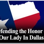 Defending the Honor of Our Lady in Dallas American Flag