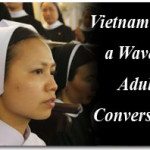 Vietnam Sees a Wave of Adult Conversions 2