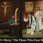 God’s Mercy “On Those Who Fear Him” 4