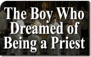 The Story of a Boy Who Dreamed of Becoming a Priest Under Communist Persecution 1