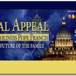 News Release: Cardinals, Bishops and 500,000 Faithful Ask Pope Francis to Reaffirm Church Teaching at Synod