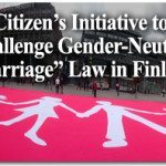 Citizen’s Initiative Raises 106,670 Signatures to Challenge Gender-Neutral “Marriage” Law in Finnish Parliament