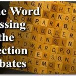 One Word Missing in the Election Debates