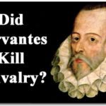 Did Cervantes Kill Chivalry? 1