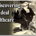 Rediscovering the Ideal Healthcare Plan 5