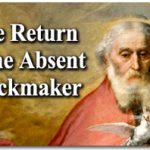 The Return of the Absent Clockmaker 1