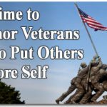 A Time to Honor Veterans Who Put Others Before Self
