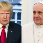 The Three Crucial Issues at the Pope-Trump Meeting in Rome