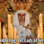 Remembering Our Lady of Sorrows