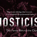 Gnosticism: The Force Behind the Chaos