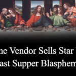 Last Supper Blasphemy