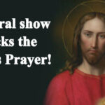 Immoral show mocks the Lord's prayer