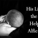 His life is on the line. Help save Alfie Evans