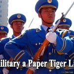 Is China’s Military a Paper Tiger Like Russia’s?