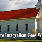 Where Integralism Goes Wrong