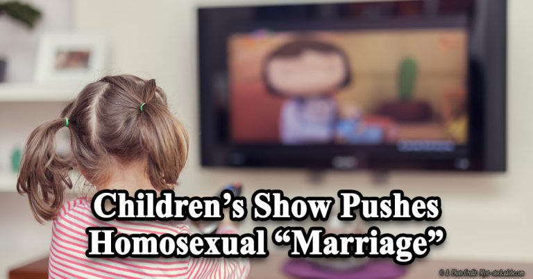 Tell Children’s Show to Stop Pushing Homosexual “Marriage”