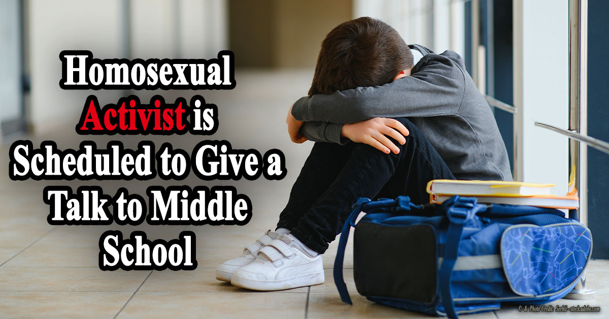Homosexual Activist is Scheduled to Give a Talk to Middle School
