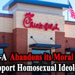 Chick-fil-A burns incense to the homosexual ideology