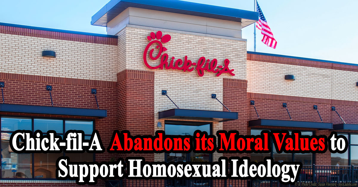 Chick-fil-A burns incense to the homosexual ideology