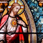 Nine Things to Ask the Sacred Heart in These Troubling, Revolutionary Times