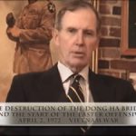 Col. John Ripley Recounts the Destruction of the Dong Ha Bridge – Part 1