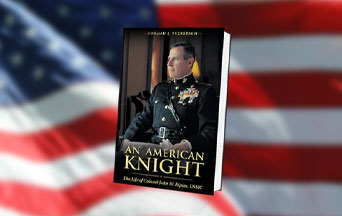 Get the Inspiring Book on New Medal of Honor Recipient, Col. John W. Ripley