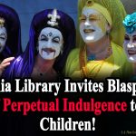 California Library Invites Blasphemous Sisters of Perpetual Indulgence to Read to Children!